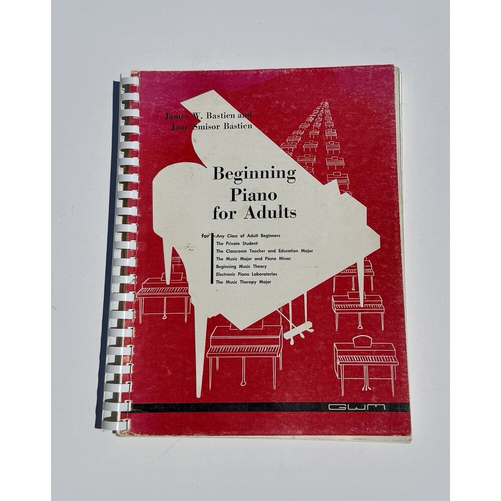 Beginning Piano For Adults by James W. Bastien + Jane Smisor Bastien - Vtg 1968